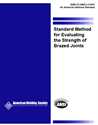 Picture of C3.2M/C3.2:2001 STANDARD METHOD FOR EVALUATING THE STRENGTH OF BRAZED JOINTS, INCLUDES 2-TABLES AND 12-FIGURES (HISTORICAL)