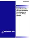 Picture of QC10:2008 SPECIFICATION FOR QUALIFICATION AND CERTIFICATION OF LEVEL  I—ENTRY WELDING