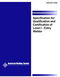 Picture of QC10:2008 SPECIFICATION FOR QUALIFICATION AND CERTIFICATION OF LEVEL  I—ENTRY WELDING