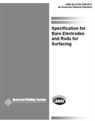 Picture of A5.21:2001 SPECIFICATION FOR BARE ELECTRODES AND RODS FOR SURFACING (HISTORICAL)