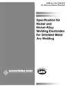 Picture of A5.11/A5.11M:2010 SPECIFICATION FOR NICKEL AND NICKEL ALLOY WELDING ELECTRODES FOR SHIELDED METAL ARC WELDING (HISTORICAL)