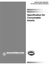 Picture of A5.30/A5.30M:2007 SPECIFICATION FOR CONSUMABLE INSERTS (HISTORICAL)