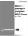 Picture of A5.22/A5.22M:2010 SPECIFICATION FOR STAINLESS STEEL FLUX CORED AND METAL CORED WELDING ELECTRODES AND RODS (HISTORICAL)
