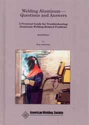 Picture of WQA 2nd EDITION: WELDING ALUMINUM - QUESTIONS AND ANSWERS - A PRACTICAL GUIDE FOR TROUBLESHOOTING ALUMINUM-RELATED PROBLEMS (HISTORICAL)