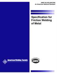 Picture of C6.2/C6.2M:2006 SPECIFICATION FOR FRICTION WELDING OF METALS (HISTORICAL)