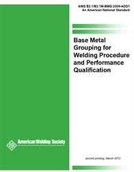 Picture of B2.1/B2.1M-BMG:2009 ADD1 BASE METAL GROUPING FOR WELDING PROCEDURES AND PERFORMANCE QUALIFICATIONS (HISTORICAL)