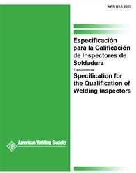Picture of B5.1:2003 ERRATA 2007 ESPECIFICACION PARA LA CALIFICACION DE INSPECORES DE SOLDADURA (SPANISH)