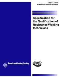 Picture of C1.5:2009 SPECIFICATION FOR THE QUALIFICATION OF RESISTANCE WELDING TECHNICIANS (HISTORICAL)