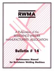 Picture of RW14 BULLETIN #14: MAINTENANCE MANUAL FOR RESISTANCE WELDING MACHINES