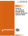 Picture of G2.3M/G2.3:2009 GUIDE FOR JOINING OF WROUGHT SOLID SOLUTION AUSTENITIC STAINLESS STEELS (HISTORICAL)