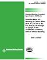 Picture of B2.1-1-012:2002(R2013) STANDARD WELDING PROCEDURE SPECIFICATION (SWPS) FOR SHIELDED METAL ARC WELDING OF CARBON STEEL, (M-1, P-1, OR S-1 TO M-1, P-1, OR S-1), 10 THROUGH 18 GAUGE, IN THE AS-WELDED CONDITION, WITH OR WITHOUT BACKING (HISTORICAL)