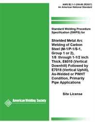 Picture of B2.1-1-206:1996(R2007) STANDARD WELDING PROCEDURE SPECIFICATION FOR SHIELDED METAL ARC WELDING OF CARBON STEEL, (M-1/P-1/S-1, GROUP 1 OR 2), 1/8 THROUGH 1-1/2 INCH THICK, E6010 FOLLOWED BY E7018 AS-WELDED OR PWHT CONDITION, PRIMARILY PIPE APPLICATIONS
