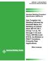 Picture of B2.1-1-209:1996(R2007) STANDARD WELDING PROCEDURE SPECIFICATION (SWPS) FOR GAS TUNGSTEN ARC WELDING FOLLOWED BY SHIELDED METAL ARC WELDING OF CARBON STEEL, (M-1/P-1/S-1, GROUP 1 OR 2), 1/8 THROUGH 1-1/2 INCH THICK, ER70S-2AND E7018, AS-WELDED OR PWHT CONDITION