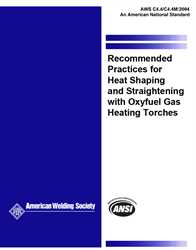 Picture of C4.4/C4.4M:2004 RECOMMENDED PRACTICES FOR HEAT SHAPING AND STRAIGHTENING WITH OXYFUEL GAS HEATING TORCHES (HISTORICAL)