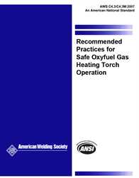 Picture of C4.3/C4.3M:2007 RECOMMENDED PRACTICES FOR SAFE AND OXYFUEL GAS HEATING TORCH OPERATION (HISTORICAL)