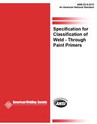 Picture of D3.9:2010 SPECIFICATION FOR CLASSIFICATION OF WELD THROUGH PAINT PRIMERS (HISTORICAL)