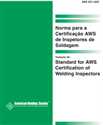 Picture of QC1:2007 NORMA PARA A CERTIFICACAO AWS DE INSPETORES DE SOLDAGEM (PORTUGUESE) 
