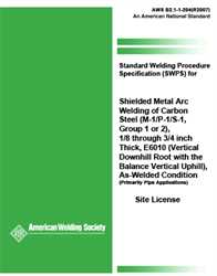 Picture of B2.1-1-204:1996(R2007) STANDARD WELDING PROCEDURE SPECIFICATION (SWPS) FOR SHIELDED METAL ARC WELDING OF CARBON STEEL, (M-1/P-1/S-1, GROUP 1 OR 2), 1/8 THROUGH 3/4 INCH THICK, E6010 (VERTICAL DOWNHILL ROOT WITH THE BALANCE VERTICAL UPHILL), AS-WELDED CONDITION