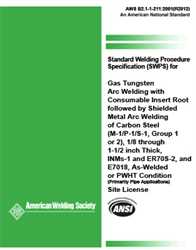 Picture of B2.1-1-211:2001(R2012) STANDARD WELDING PROCEDURE SPECIFICATION (SWPS) FOR GAS TUNGSTEN ARC WELDING WITH CONSUMABLE INSERT ROOT FOLLOWED BY SHIELDED METALARC WELDING OF CARBON STEEL, (M-1/P-1/S-1, GROUP 1 OR 2), 1/8 THROUG1-1/2 INCH THICK, INMS-1, ER70S-2 (HISTORICAL)