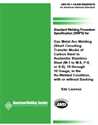 Picture of B2.1-1/8-006:2002(R2013) STANDARD WELDING PROCEDURE SPECIFICATION FOR GMAW (SHORT CIRCUITING TRANSFER MODE) OF CARBON STEEL TO AUSTENITIC STAINLESS STEEL, (M-1 TO M-8, P-8, OR S-8), 18 THROUGH 10 GAUGE, IN THE AS-WELDED CONDITION WITH OR WITHOUT BACKING (HISTORICAL)