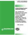 Picture of B2.1-1/8-227:2002 AMD1(R2013) STANDARD WELDING PROCEDURE SPECIFICATION FOR GTAW OF CARBON STEEL, (M-1/P-1/S-1, GROUPS 1 OR 2) TO AUSTENITIC STAINLESS STEEL (M-8/P-8/S-8, GROUP 1), 1/16 THROUGH 1-1/2 INCH THICK, ER309(L), AS-WELDED CONDITION (HISTORICAL)