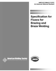 Picture of A5.31M/A5.31:2012 SPECIFICATION FOR FLUXES FOR BRAZING AND BRAZE WELDING (HISTORICAL)