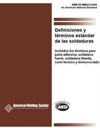 Picture of A3.0M/A3.0:2010 DEFINICIONES Y TÉRMINOS ESTÁNDAR DE LAS SOLDADURAS INCLUIDOS LOS TÉRMINOS PARA JUNTA ADHESIVA, SOLDADURA FUERTE, SOLDADURA BLANDA, CORTE TÉRMICO Y TERMORROCIADO (SPANISH)