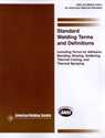 Picture of A3.0:2001 STANDARD DEFINITIONS; INCLUDING TERMS FOR ADHESIVE BONDING, BRAZING, SOLDERING, THERMAL CUTTING, AND THERMAL SPRAYING W/ERRATA (HISTORICAL)