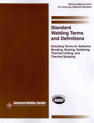 Picture of A3.0:2001 STANDARD DEFINITIONS; INCLUDING TERMS FOR ADHESIVE BONDING, BRAZING, SOLDERING, THERMAL CUTTING, AND THERMAL SPRAYING W/ERRATA (HISTORICAL)