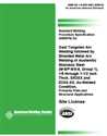 Picture of B2.1-8-025:2001(R2012) STANDARD WELDING PROCEDURE SPECIFICATION FOR GAS TUNGSTEN ARC WELDING FOLLOWED BY SHIELDED METAL ARC WELDING OF AUSTENITIC STAINLESS STEEL, (M-8/P-8/S-8, GROUP 1), 1/8 THROUGH 1-1/2 INCH THICK, ER3XX AND E3XX-XX, AS-WELDED CONDITION (HISTORICAL)