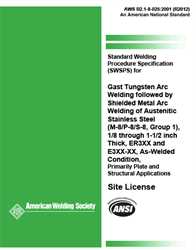 Picture of B2.1-8-025:2001(R2012) STANDARD WELDING PROCEDURE SPECIFICATION FOR GAS TUNGSTEN ARC WELDING FOLLOWED BY SHIELDED METAL ARC WELDING OF AUSTENITIC STAINLESS STEEL, (M-8/P-8/S-8, GROUP 1), 1/8 THROUGH 1-1/2 INCH THICK, ER3XX AND E3XX-XX, AS-WELDED CONDITION (HISTORICAL)