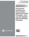 Picture of A5.01M/A5.01:2008 (ISO 14344:2002 MOD) PROCUREMENT GUIDELINES FOR CONSUMABLES— WELDING AND ALLIED PROCESSES—FLUX AND GAS SHIELDED ELECTRICAL WELDING PROCESSES (HISTORICAL)