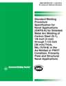 Picture of AWS-NAVSEA B2.1-1-302:2015 - Standard Welding Procedure Specification for Naval Applications for Shielded Metal Arc Welding of Carbon Steel (S-1), 1/8" [3 mm] through 1-1/2" [38 mm] Thick, MIL-7018-M, in the As-Welded or PWHT Condition, Primarily Plate and Structural Naval