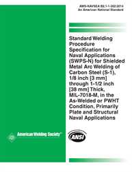 Picture of AWS-NAVSEA B2.1-1-302:2015 - Standard Welding Procedure Specification for Naval Applications for Shielded Metal Arc Welding of Carbon Steel (S-1), 1/8" [3 mm] through 1-1/2" [38 mm] Thick, MIL-7018-M, in the As-Welded or PWHT Condition, Primarily Plate and Structural Naval