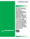 Picture of AWS-NAVSEA B2.1-1-312:2015 - Standard Welding Procedure Specification for Naval Applications (SWPS-N) for Shielded Metal Arc Welding of Carbon Steel (S-1), 1/8"[3 mm] through 1-1/2"[38 mm] Thick, MIL-7018-M, in the As-Welded or PWHT Condition, Primarily Pipe for Naval Apps.