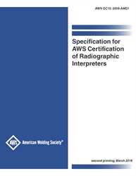 Picture of QC15:2008-AMD1 SPECIFICATION FOR AWS CERTIFICATION OF RADIOGRAPHIC INTERPRETERS