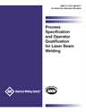 Picture of C7.4/C7.4M:2017 PROCESS SPECIFICATION AND OPERATOR QUALIFICATION FOR LASER BEAM WELDING