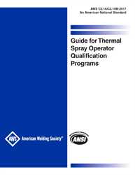Picture of C2.16/C2.16M:2017 GUIDE FOR THERMAL SPRAY OPERATOR QUALIFICATION PROGRAMS