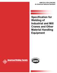 Picture of D14.1/D14.1M:2005-AMD1  SPECIFICATION FOR WELDING OF INDUSTRIAL AND MILL CRANES AND OTHER MATERIAL HANDLING EQUIPMENT (HISTORICAL)