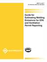 Picture of F1.6:2017 GUIDE FOR ESTIMATING WELDING EMISSIONS FOR EPA AND VENTILATION PERMIT REPORTING