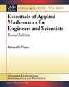 Picture of Essentials of Applied Mathematics for Engineers and Scientists, 2nd Edition (Morgan & Claypool Publishers)