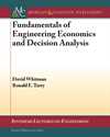 Picture of Fundamentals of Engineering Economics and Decision Analysis (Morgan & Claypool Publishers)