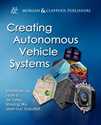 Picture of Creating Autonomous Vehicle Systems (Morgan & Claypool Publishers)