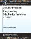 Picture of Solving Practical Engineering Mechanics Problems: Statics (Morgan & Claypool Publishers)