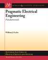 Picture of Pragmatic Electrical Engineering: Fundamentals (Morgan & Claypool Publishers)