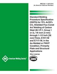 Picture of B2.1-1-020:2018 STANDARD WELDING PROCEDURE SPECIFICATION (SWPS) FOR 75% AR/25% CO2 SHIELDED FLUX CORED ARC WELDING OF CARBON STEEL, (M-1/P-1/S-1, GROUP1 OR 2), 1/8 THROUGH 1-1/2 INCH THICK, E70T-1 AND E71T-1, AS-WELDED OR PWHT CONDITION
