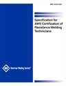 Picture of QC20:2020 SPECIFICATION FOR AWS CERTIFICATION OF RESISTANCE WELDING TECHNICIANS