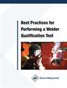 Picture of BPWQ  BEST PRACTICES FOR PERFORMING A WELDER QUALIFICATION TEST