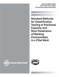 Picture of A4.5M/A4.5:2020 (ISO 15792-3:2011 MOD) STANDARD METHODS FOR CLASSIFICATION TESTING OF POSITIONAL CAPACITY AND ROOT PENETRATION OF WELDING CONSUMABLES IN A FILLET WELD