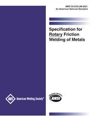 Picture of C6.2/C6.2M:2021 SPECIFICATION FOR ROTARY FRICTION WELDING OF METALS